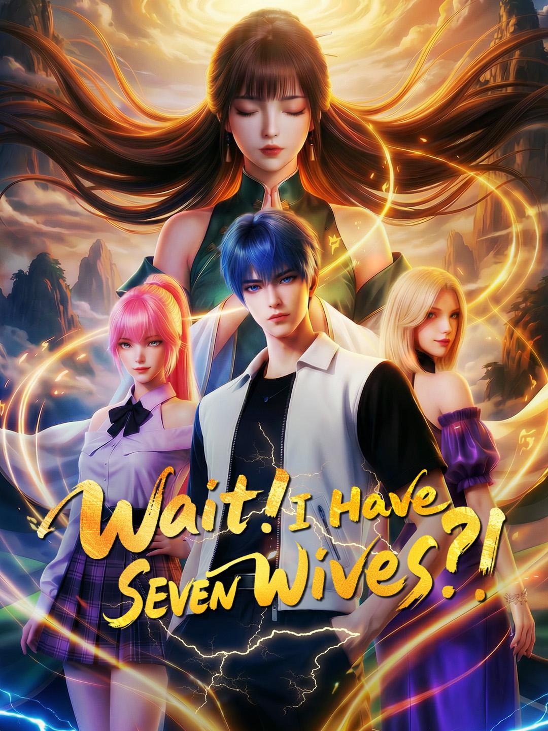 Wait! I Have SEVEN Wives?! - NetShort